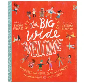 Big Wide Welcome